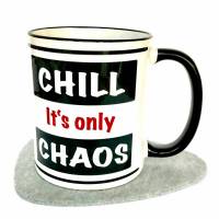Tasse mit Spruch, Chill - it's only Chaos, 2-teiliges Geschenk-Set Bild 1