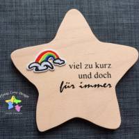 Erinnerung an ein Sternenkind, Geschenk für Sterneneltern, individuelle gestaltetes Trauergeschenk, Naturholz Stern Bild 1
