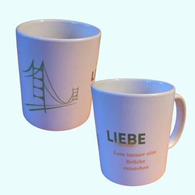 Kaffee-Tasse mit Spruch zum Thema Liebe und Brücken bauen,Tasse zum Verschenken