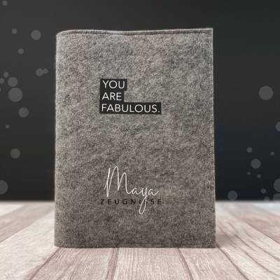 Zeugnismappe aus Filz *you are fabulous* | personalisiert mit Namen und Farbe