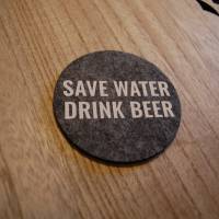 Untersetzer Filz - SAVE WATER DRINK BEER Bild 1
