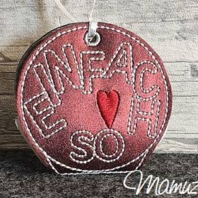 *  EINFACH SO  *  Geschenktäschchen für Valentinstag, Geburtstag, Weihnachten, Ostern oder einfach zum Danke sagen