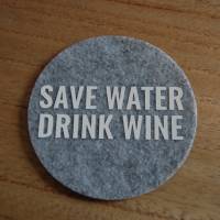 Untersetzer Filz - SAVE WATER DRINK WINE Bild 1