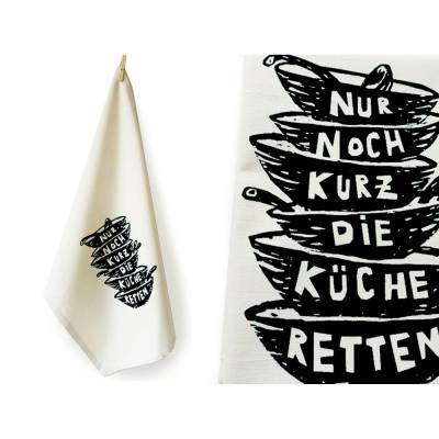 Nur noch kurz die Küche retten, Bio Geschirrtuch, handbedruckt. Schwarzer Siebdruck.
