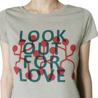 Look out for Love, Bio fairtrade T-Shirt für Frauen. Siebdruck handbedruckt. Bild 6