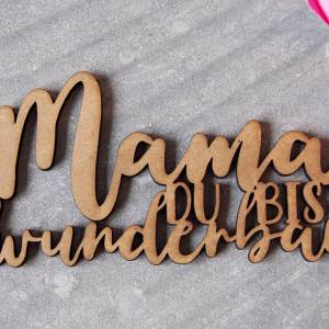 as-Herzwerk 3D Schriftzug Holz "MAMA du bist wunderbar" Tischdeko, Wanddeko, Geschenk für Mama, Mutter, Freunde Bild 1