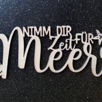 as-Herzwerk | NIMM DIR ZEIT FÜR MEER | 3D Schriftzug Tischdeko Geschenk für Freunde und Familie 20cm Bild 5
