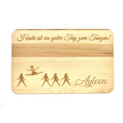 Frühstücksbrettchen "Heute ist ein guter Tag zum Tanzen!" mit Wunschname