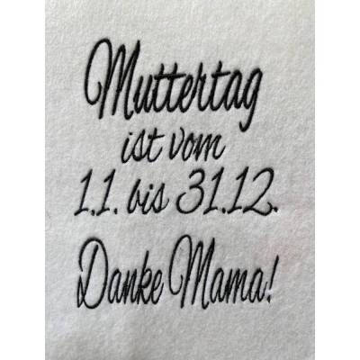 Stickdatei Schriftzug Muttertag ist vom 1.1. bis 31.12