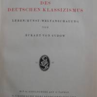 Die Kultur des deutschen Klassizismus Leben / Kunst / Weltanschauung - 1926 Bild 2