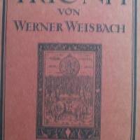Trionfi  von Werner Weisbach mit sechzig Abbl. 1919 Bild 1