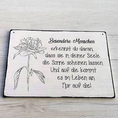 Holz-Schild Besondere Menschen erkennst du daran, dass sie in deiner Seele die Sonne Wand-Deko Deko-Schild