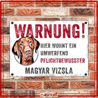 Hundeschild WARNUNG! mit Magyar Vizsla, wetterbeständiges Warnschild Bild 2