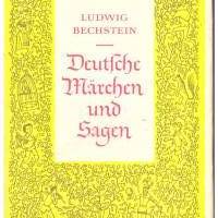 Ludwig Bechstein *** Deutsche Sagen und Märchen *** Bild 1