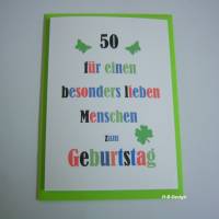 Geburtstagskarte, Klappkarte mit Kuvert, "für einen besonders lieben Menschen" zum 50. Geburtstag,Postkarte Bild 1