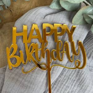 Caketopper Happy Birthday / Kuchenstecker aus Acryl / Kuchendeko Cake Topper Geburtstag Bild 1