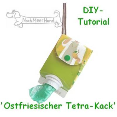 0 EUR: Anleitung 'Ostfriesischer Tetra-Kack' - ein DIY-Upcycling-Tutorial in digitaler Form