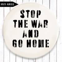 Charity Button Stop the War and go Home Bild 4