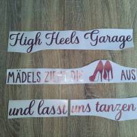 High Heels Garage mit Spruch Aufkleber DIY Bild 1