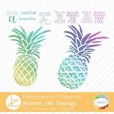 Plotterdatei Ananas, inkl. coole Sayings, Cocktailsprüche, Frucht in 2 Versionen, Design von senSEASONal