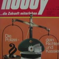 Hobby - die Zukunft miterleben - Nr. 4  -  19.2.1969   -   Die Polizei-dein Richter und Kassier Bild 1