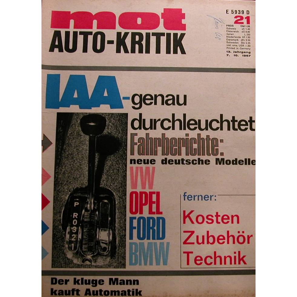 mot Auto-Kritik  Nr. 21     7.10.1967  -  Fahrberichte : VW - Opel - Ford - BMW Bild 1