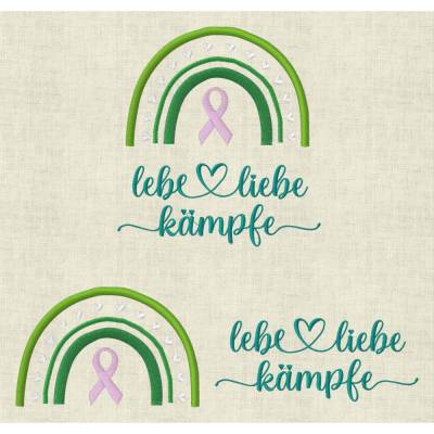 Stickdatei Stickmuster * Brustkrebs Regenbogen Schleife / lebe liebe kämpfe * 744 Maschinenstickerei Krebs