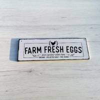 Farm Fresh Eggs Farmhouse Landhaus Hühner Country Küche Holzschild im Shabby Stil Spruchtafel Bild 4