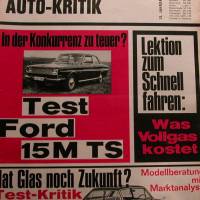 mot Auto-Kritik  Nr. 14       1.7. 1967  -  Test Ford 15M TS Bild 1