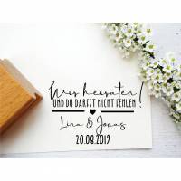 Hochzeitsstempel "wir heiraten und du darfst nicht fehlen" mit Wunschnamen und Wunschdatum personalisiert, für die Hochzeitseinladung Bild 1