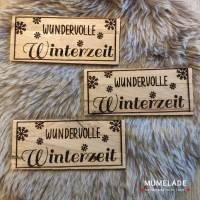 Holzschild "wundervolle Winterzeit" Bild 1
