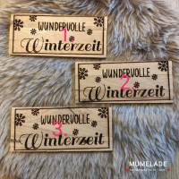 Holzschild "wundervolle Winterzeit" Bild 2