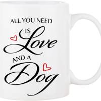 Hunde-Tasse mit Spruch ALL YOU NEED IS LOVE AND A DOG - Kaffeetasse Bürotasse - tolle Geschenkidee für Hundeliebhaber Bild 2