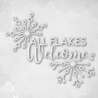 Winterlicher Schriftzug - "All Flakes Welcome" Bild 2
