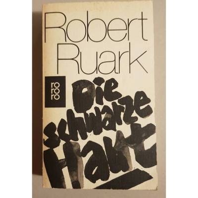 Taschenbuch Die schwarze Haut, Robert Ruark, 1974 ungekürzte Ausgabe