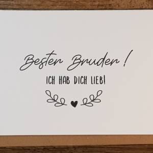 Bester Bruder minimalistische Karte - Geschenkkarte Lieblingssbruder - Geschenk Bruderherz Klappkarte -Ich hab dich lieb Bild 1