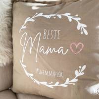 Kissen | Kissenhülle | 50x50 | Beige | Mama | Beste Mama | personalisiertes Geschenk | Muttertag | Papa | Vaterta| Oma | Bild 2