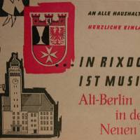 An alle Haushaltungen Herzliche Einladung ! in Rixdorf ist Musike Alt-Berlin in der Neuen Welt Bild 1