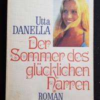 Buch: Der Sommer des glücklichen Narren, Utta Danella, Roman Bild 1