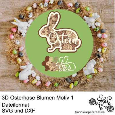 Plotterdatei / Lasercutter 3D Osterhase Blumen Motiv 1