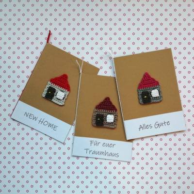 Glückwunschkarte Hauseinzug Hauskauf Umzug Wohnung mit Häuschen gehäkelt mit Wunschtext