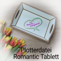 Plotterdatei Romantic Tablett Bild 1