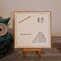40ziger - Geburtstagskarte - Turnschuhe - Tritt mal kürzer - echte Kerle Bild 1