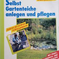 Gartenbuch, Selbst Gartenteiche anlegen und pflegen, Schritt für Schritt richtig gemacht, Compact Praxis 1997 Bild 1
