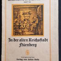 Buch, Geschichte in Erzählungen Heft 30 In der alten Reichsstadt Nürnberg um 1930 Bild 1