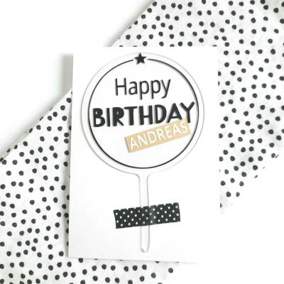 Kuchenstecker aus Acryl I Individualisierbar I Cake Topper I Kuchendeko I Geburtstag I Happy Birthday
