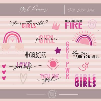 Plotterdatei "Girl Power" - Girlboss Who run the world Love yourself This girl is on fire you go girl