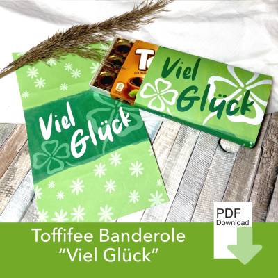 2 Toffife Verpackung Banderolen, Schokolade, Viel Glück Geschenk, Glücksbringer Kleeblatt, Prüfungsgeschenke, Sohn, PDF