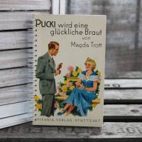 Notizbuch "Pucki wird eine glückliche Braut" aus altem Kinderbuch der 50er Jahre Bild 1