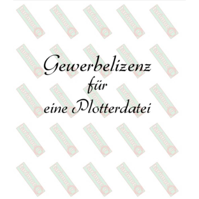 Gewerbelizenz Plotterdatei für 1 Jahr